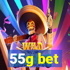 55g bet